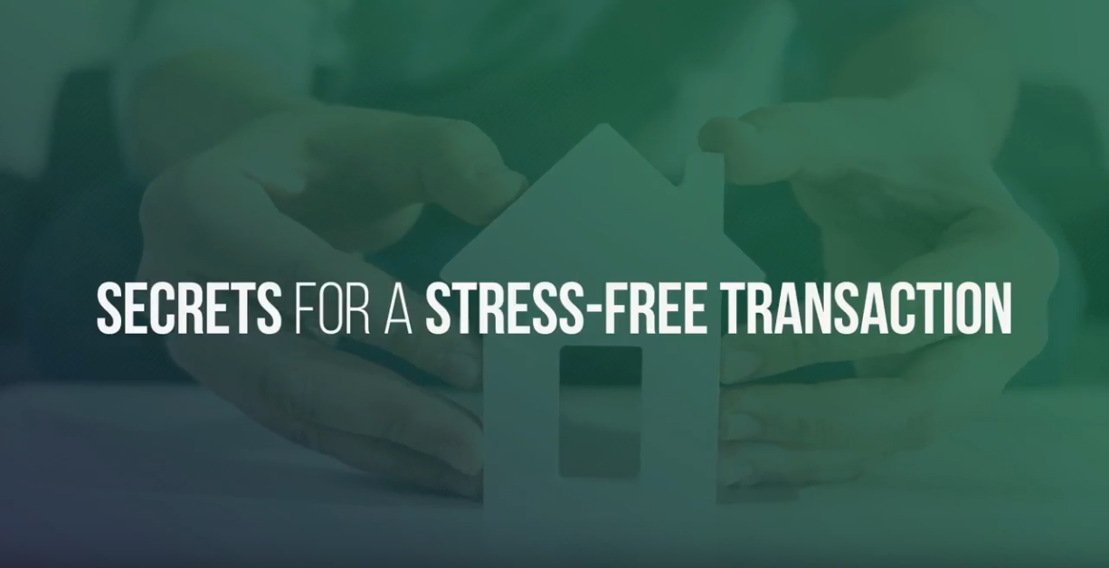Tips For a Stress-Free Transaction