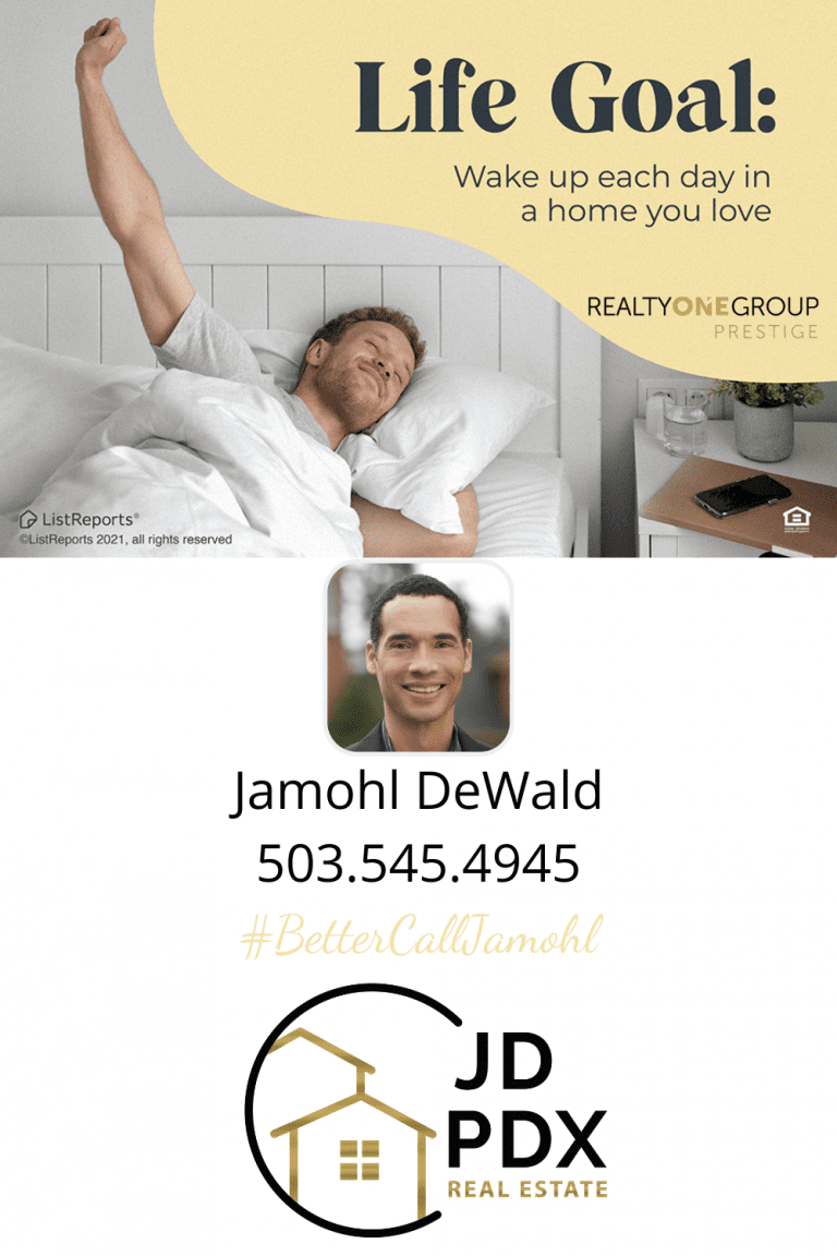 Homeownership life goals. JD PDX Real Estate. Homeowner