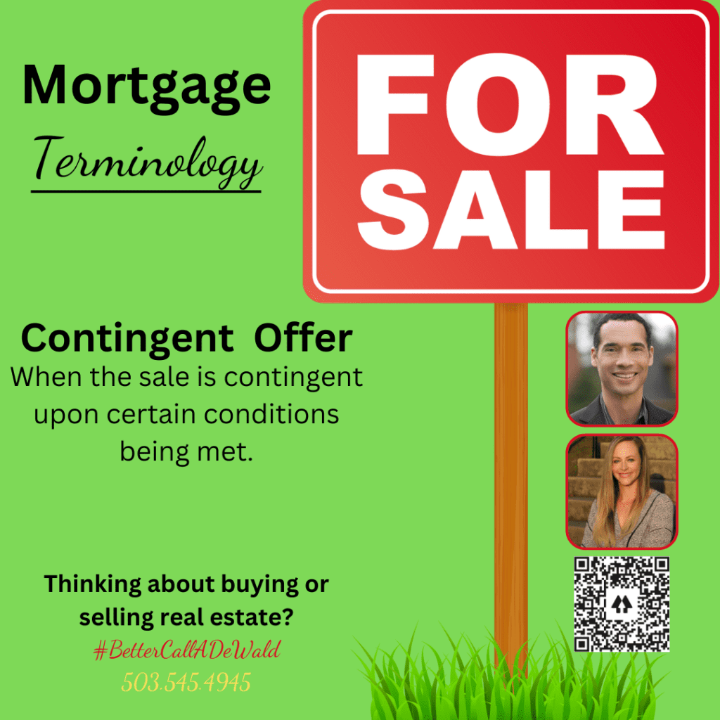 Mortgage terminology-contingent offer