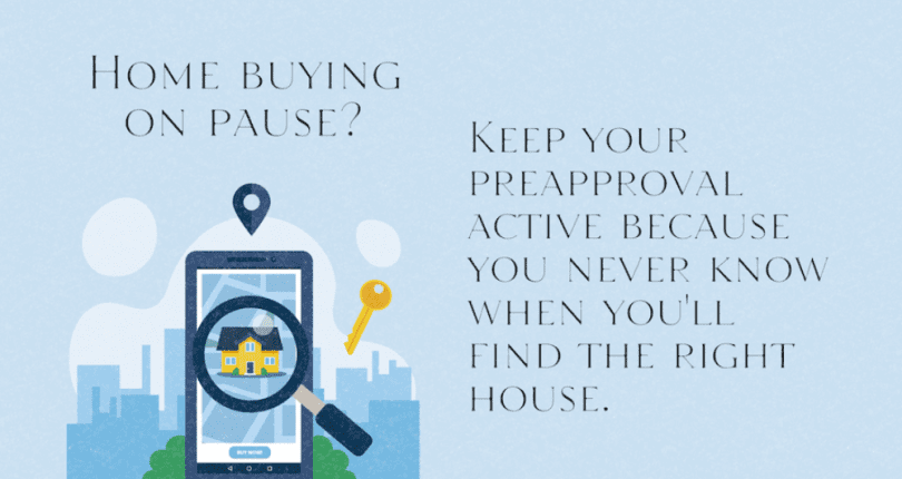 Keep Your Pre Approval Active