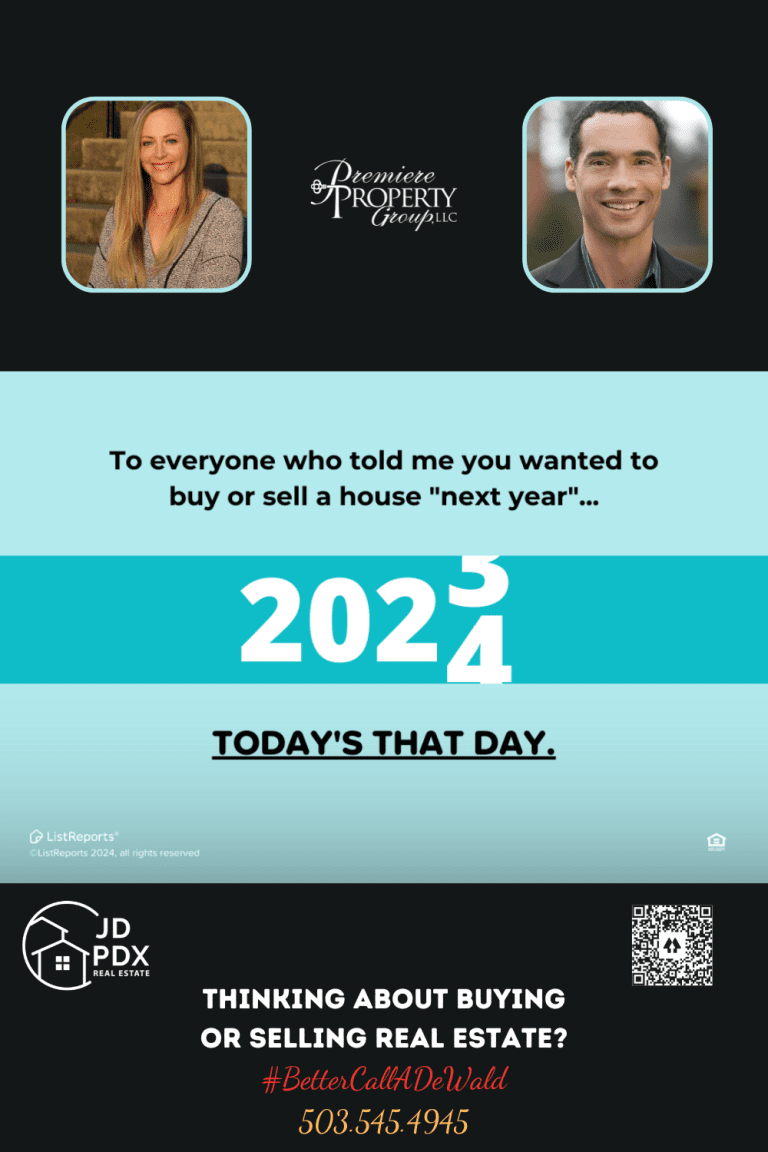 Buying or Selling Home New Years Resolution? Graphic with the message: 'To everyone who told me you wanted to buy or sell a house "next year"... 2023 2024 TODAY'S THAT DAY.' Below is a call to action for real estate services with the hashtag '#BetterCallADeWald'