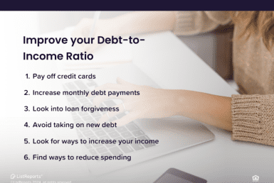 Improve Your Debt to Income Ratio. The image depicts a list of strategies for improving your debt-to-income ratio, overlaid on a photograph of a person working on a laptop. The text is clear and concise, offering actionable financial advice.