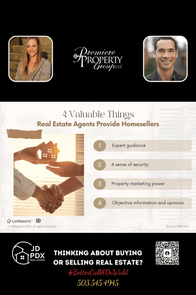 4 Valuable Things Real Estate Agents Provide Home Sellers. Informative real estate advertisement featuring '4 Valuable Things Real Estate Agents Provide Homesellers': 1) Expert guidance, 2) A sense of security, 3) Property marketing power, 4) Objective information and opinions. Image shows a silhouette of a house within hands and a handshake, symbolizing trust and partnership. The ad includes the hashtag #BetterCallADeWald, a phone number, and images of a male and a female real estate agent, with the company logo of JD PDX Real Estate and Premiere Property Group LLC. Source attributed to NAR.com