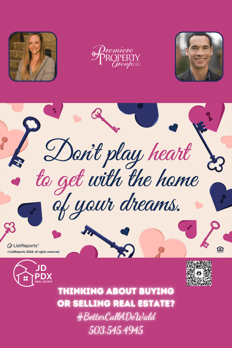 Find the Perfect Home Sweet Home. A playful real estate advertisement featuring a patterned background of hearts and keys in shades of pink, blue, and purple. The slogan 'Don't play heart to get with the home of your dreams' is prominently displayed in decorative font. Below, there are two headshots, one of a woman and one of a man, representing real estate agents, alongside a hashtag #BetterCall4DeWald and a contact number. Logos for 'JD PDX Real Estate' and 'Premiere Property Group, LLC' are visible, with a QR code in the bottom right corner.