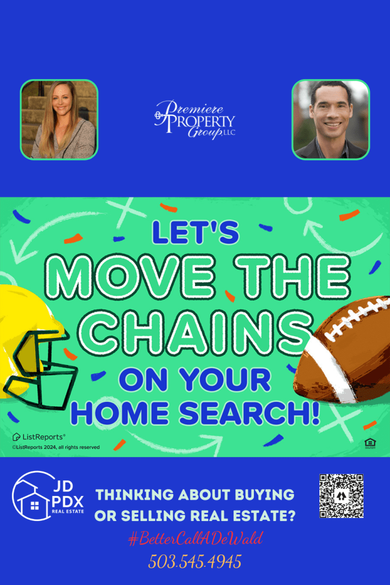 Move the Chains on Your Home Search. Colorful promotional real estate graphic saying 'Let's move the chains on your home search!' featuring a football helmet and football, with playful background doodles. Below, a call to action reads 'Thinking about buying or selling real estate? #BetterCallAlDeWald' with a contact number. Portraits of two smiling real estate agents and a QR code for JD PDX Real Estate, Premier Property Group LLC, are also included.