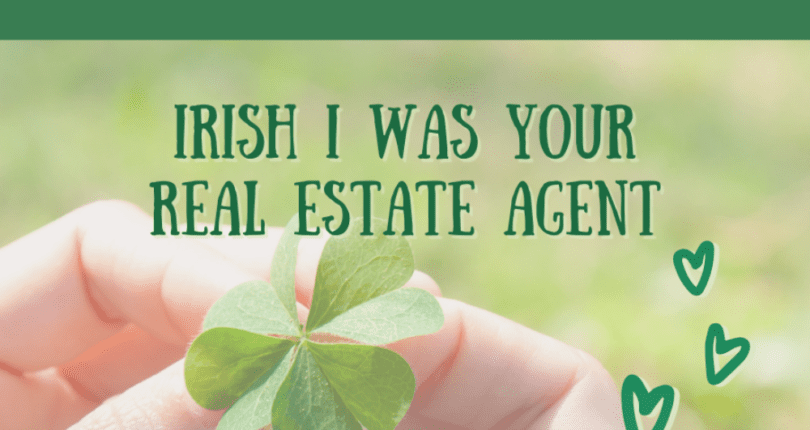 Irish I Was Your Agent