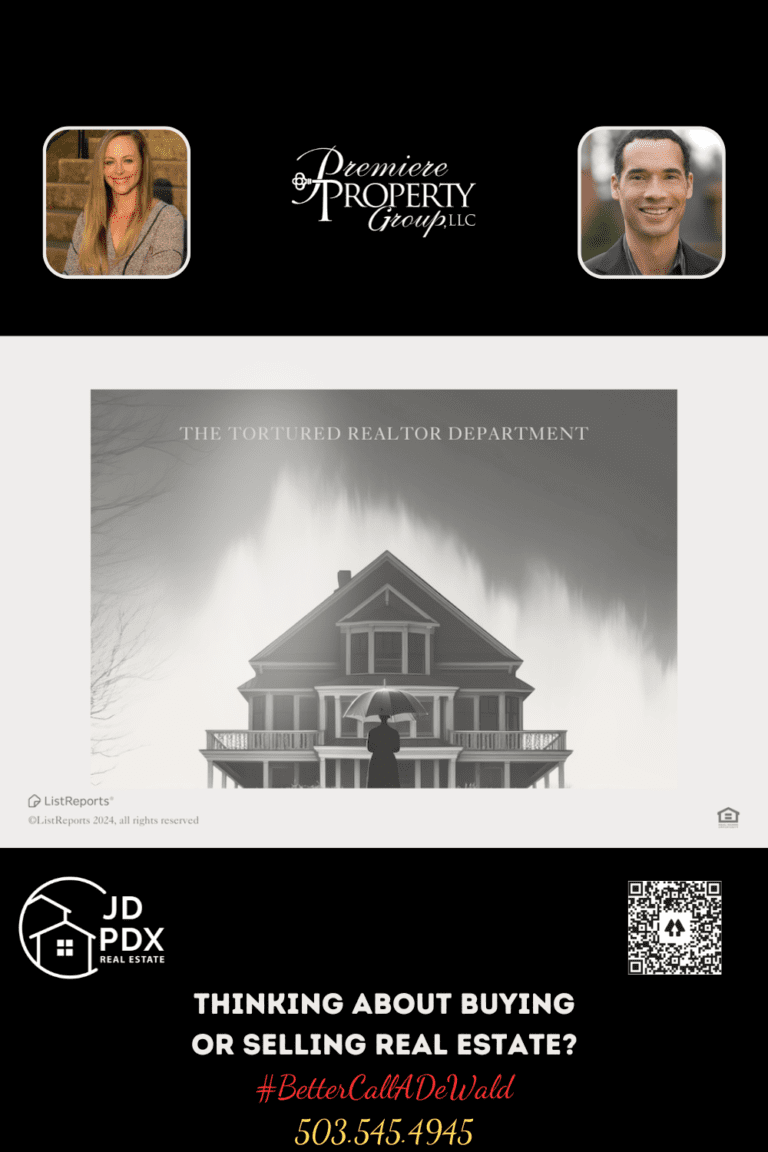 Hire a Professional Real Estate Agent. An advertisement for real estate services featuring a black and white design with a Victorian-style house under a cloudy sky. A silhouette of a person with an umbrella stands in front of the house. Above, text reads "The Tortured Realtor Department". Below, there's a call to action saying "Thinking about buying or selling real estate?" followed by the hashtag "#BetterCallAlDeWald" and a phone number. Photos of a female and a male realtor are shown alongside the logos of JD PDX Real Estate and Premiere Property Group, LLC, and a QR code at the bottom right.