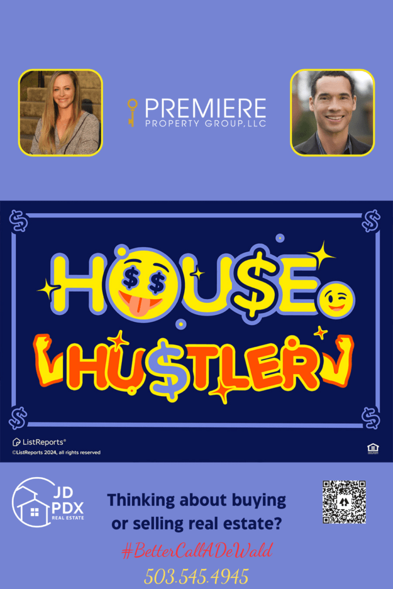House Hustler.Promotional graphic for a real estate agent featuring the phrase 'House Hustler' in bold, playful text with dollar sign motifs and emoji elements. The background is a deep blue, with additional text promoting real estate services, including a hashtag '#BetterCallADewald,' a contact phone number, and the logos of JD PDX Real Estate and Premiere Property Group, LLC. The image includes photos of two real estate agents, with a QR code for easy access to more information.