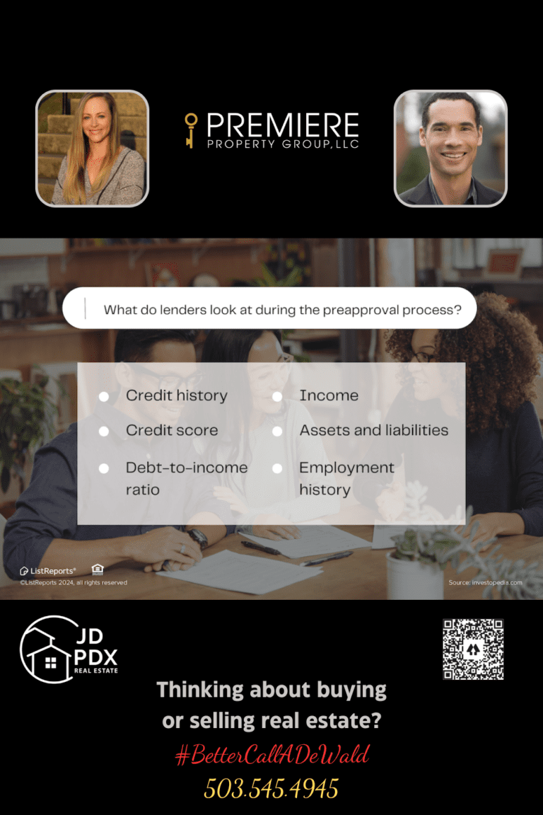 What Lenders Look at When Getting Pre Approved. A real estate-themed graphic explaining what lenders look at during the pre-approval process. The center of the image highlights key factors: credit history, credit score, debt-to-income ratio, income, assets and liabilities, and employment history. The top features the Premiere Property Group, LLC logo, with agent headshots on both sides. At the bottom, the JD PDX Real Estate logo appears, alongside a QR code, contact information, and the tagline "#BetterCallADewald 503.545.4945.