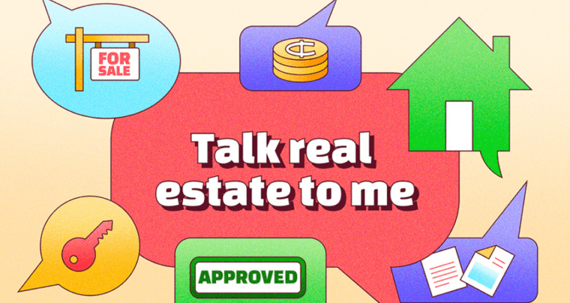 Talk Real Estate To Me
