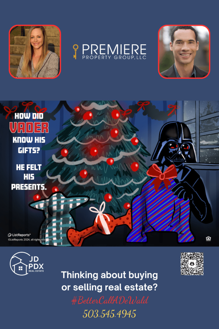 Vader Knows Gifts. Festive and playful real estate graphic featuring Darth Vader in a holiday setting. Vader is holding a gift wrapped in blue-striped paper with a red bow, standing beside a decorated Christmas tree adorned with lights and ornaments. The text humorously reads, 'How did Vader know his gifts? He felt his presents.' Below, a banner includes real estate agent headshots, contact information, hashtag #BetterCallADeWald, and logos for JD PDX Real Estate and Premiere Property Group, LLC