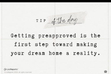 Dream of Finding a Home. The image is a real estate tip of the day graphic. The main text states: "Getting preapproved is the first step toward making your dream home a reality." The background has a simple, clean, and professional design, resembling a piece of paper with a taped note effect.