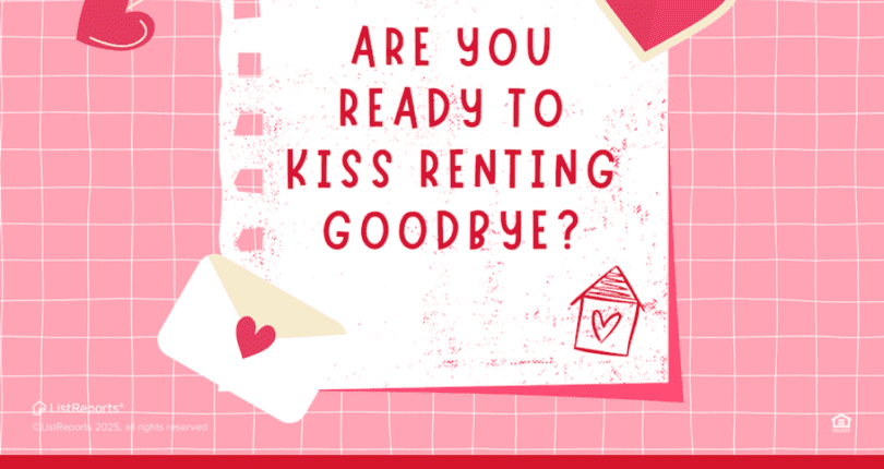 Kiss Renting Goodbye