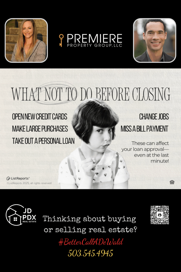 What Not To Do Before Closing. A black-and-white photo of a young girl looking sternly with her finger raised is featured alongside the heading “What NOT to Do Before Closing.” The listed advice includes: “Open new credit cards,” “Make large purchases,” “Take out a personal loan,” “Change jobs,” and “Miss a bill payment.” A note below warns these actions can affect loan approval, even last minute.