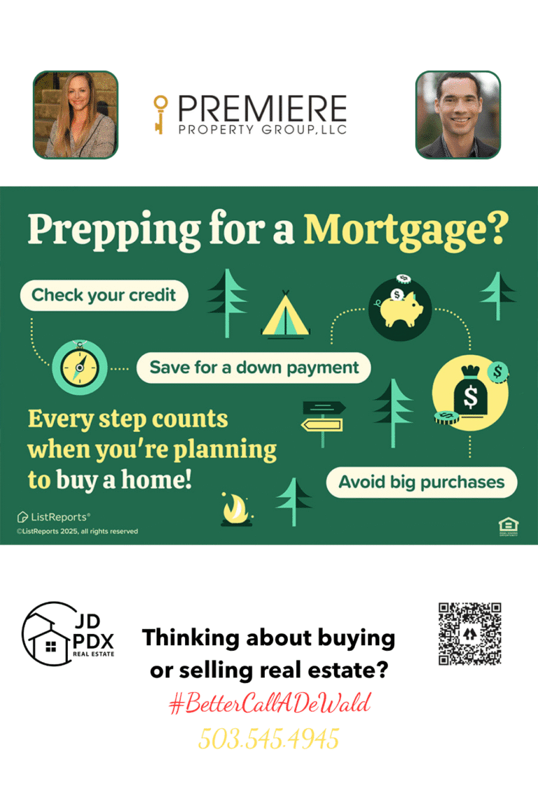 Smart Moves to Make Before You Buy a Home. Prepping for a Mortgage?” with tips for homebuyers: check your credit, save for a down payment, and avoid big purchases. Illustrations include trees, a piggy bank, money bag, compass, and tent. Bottom section promotes JD PDX Real Estate, Premiere Property Group, with agent photos and contact info
