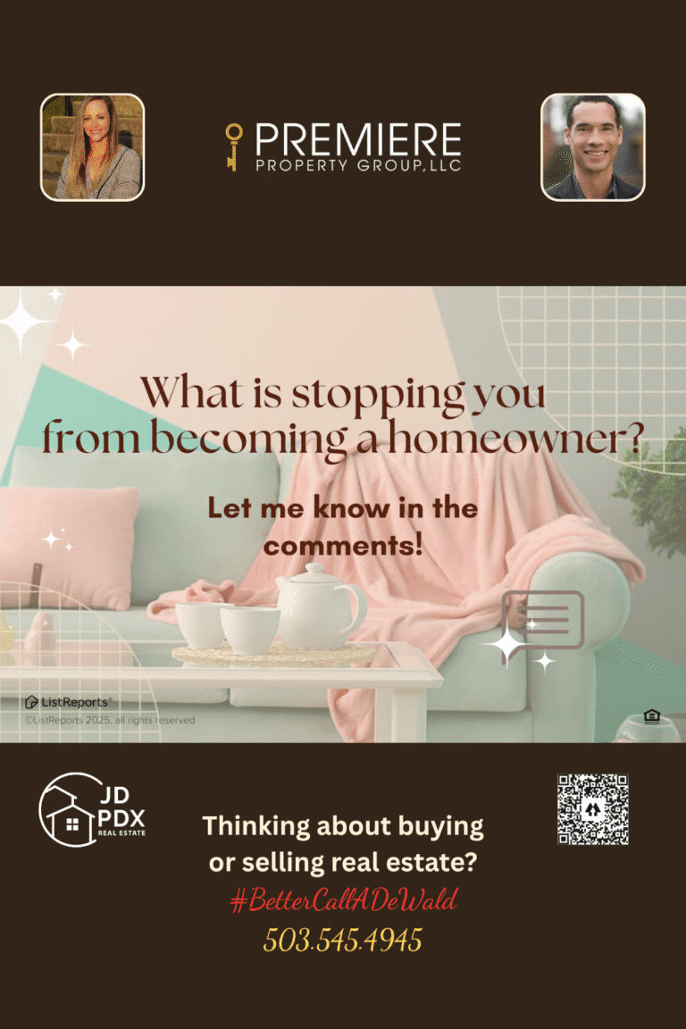 Step One Your Path to Home Sweet Home. A cozy living room scene featuring a soft green couch with a pink blanket draped over it, a white coffee table holding a teapot and cup, and pastel wall décor. The image includes text asking, “What is stopping you from becoming a homeowner?” with branding for JD PDX Real Estate and Premiere Property Group, LLC