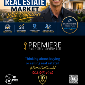Portland-area real estate agent standing confidently in front of a modern home with the headline "How to Navigate Today's Real Estate Market With Confidence," highlighting smart home buying and selling strategies in Washington County, Oregon.